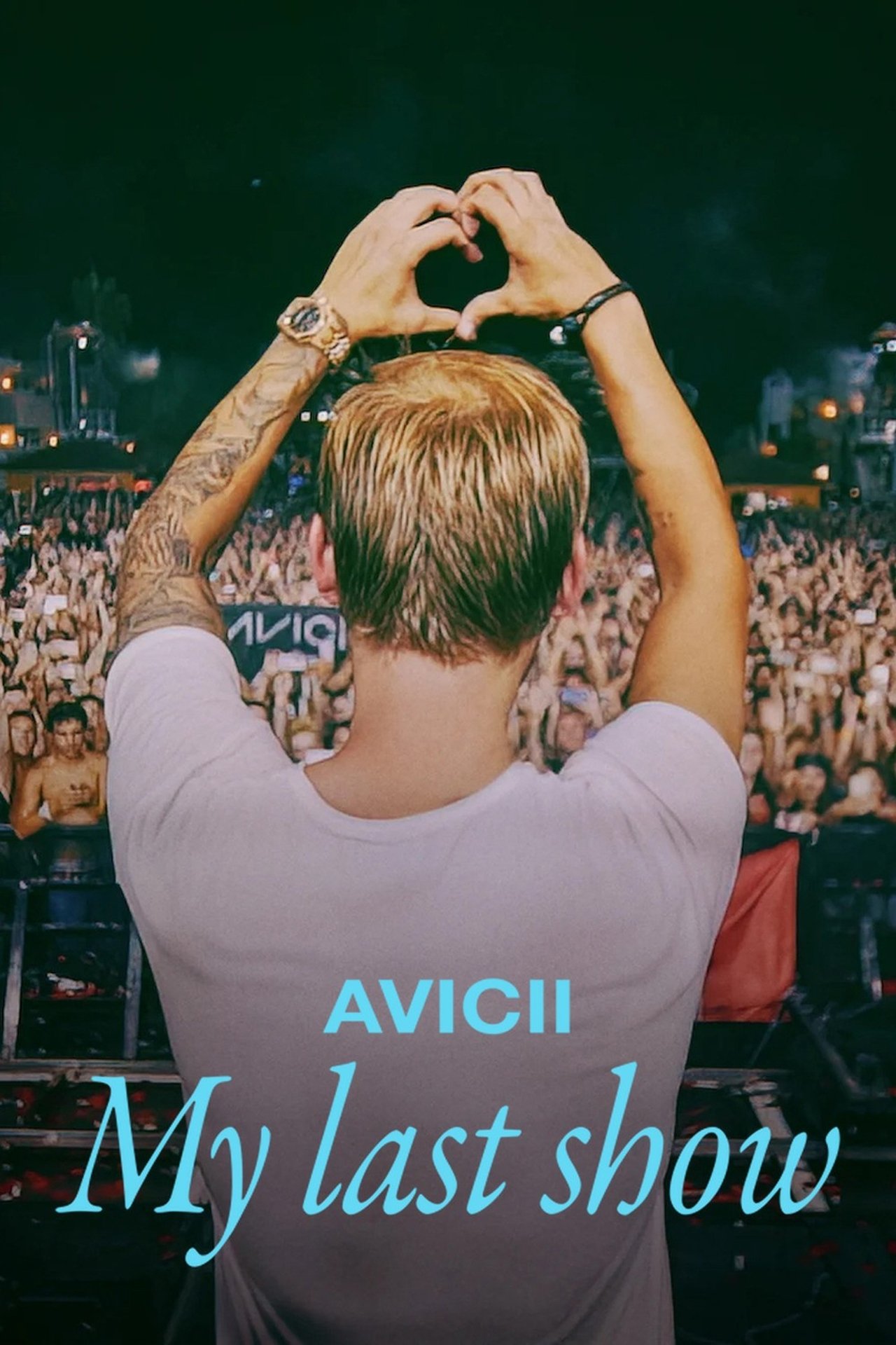 Avicii - My Last Show (2024) 640Kbps 25Fps 48Khz 5.1Ch DD+ NF E-AC3 Turkish Audio TAC